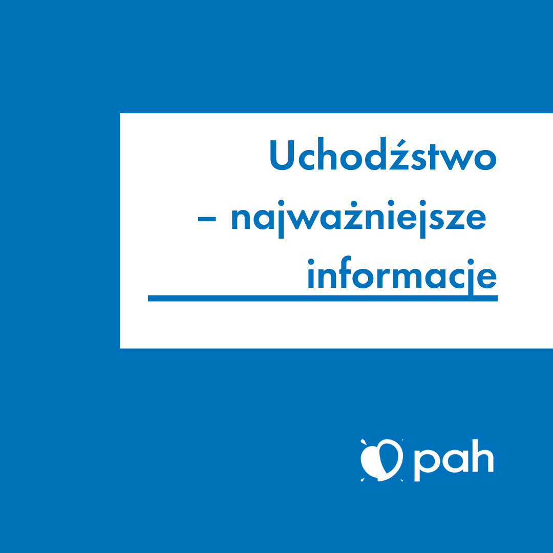 Uchodźstwo najważniejsze informacje